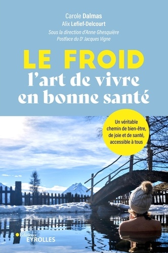 Le froid: l'art de vivre en bonne santé