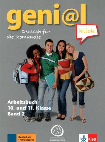 Geni@l klick - 10e-11e Klasse Arbeitsbuch: Band 2 (Deutsch für die Romandie)